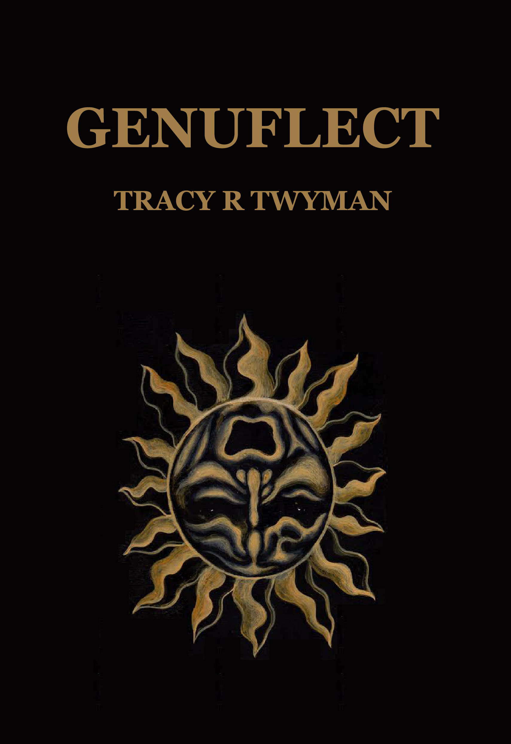 Genuflect by Tracy R. Twyman, Front Book Cover